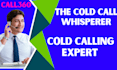 be your proficient cold caller