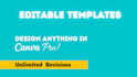 be your canva pro expert, design amazing editable templates