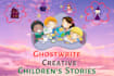 write authentic creative stories for children of all ages