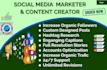 be your social media marketer and content creator