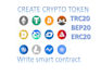 create a trc20 bep20 erc20 token and deploy it on blockchain