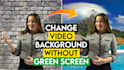 change or remove video background without green screen