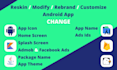 reskin, redesign, modify codecanyon source code and rebrand android app
