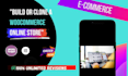 build or clone online store ecommerce website by woocommerce