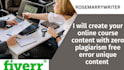 uniquely carryout your online course content and creation