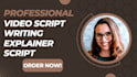 be your video script writer, youtube script writing, product explainer script