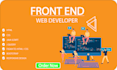 be your front end developer using HTML,CSS and javascript