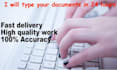 do a fast typing job, retype scanned documents, fast typist
