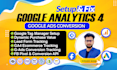 setup google analytics 4, ga4 ecommerce tracking, ads conversion tracking by GTM
