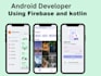 develop an optimized android app using kotlin and firebase