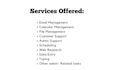 be your reliable virtual assistant