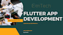 develop your flutter application