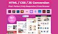 be your front end web developer using html css javascript bootstrap, react js