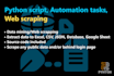 develop custom python scripts for automation and web scraping