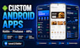 develop your custom android app as a professional android developer