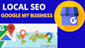 optimize google my business profile maps ranking huge traffic for local SEO
