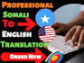 professionally translate english to somali and vice versa