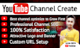 professionally create and setup your youtube channel with logo SEO and branding