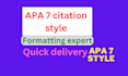 proofread and edit in apa 7 citation style, apa referencing within 12 hours