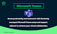 expertly setup microsoft teams, provide support and fix its issues