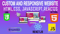 develop and design a website HTML, CSS, javascript, reactjs