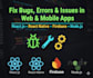 fix and remove bugs, errors from react js, react native, next js, node js