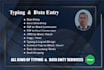do professional data entry, accurate typing, layout design