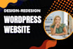 create wordpress website development, design or redesign wordpress blog