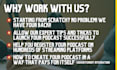 help launch your podcast from scratch