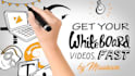 create an amazing whiteboard video