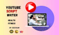 write medical health youtube scripts as a licensed doctor