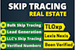 provide real estate leads with skip tracing