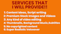 be your video editor and youtube content creator