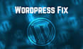 fix wordpress errors, issues, problems, bugs quickly