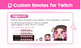 create cute custom emotes for your twitch or discord