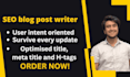 be your SEO blog post writer