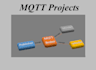assist you in mqtt projects