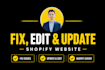 edit, fix or customize shopify website and shopify store