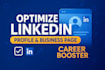 provide linkedin profile optimization and a company page for branding and leads