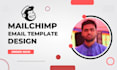 do mailchimp email template design, landing page and setup campaign