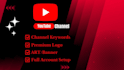 create, setup youtube channel with permium logo,banner,intro