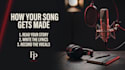 write song lyrics and record studio vocals for your song