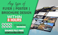 design professional flyer, poster, brochure in 8 hours