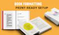 format your book for KDP and print ready press production