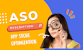write high quality SEO and aso description  for your app