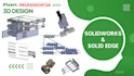 design 3d models using solidworks and solid edge