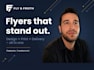 design a professional flyer, poster or print material