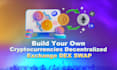 swap dex exchange fork pancakeswap uniswap crypto token trading platform