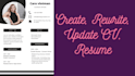 create, rewrite, update your CV, resume