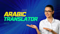 nail your arabic to english translation, spot on every time